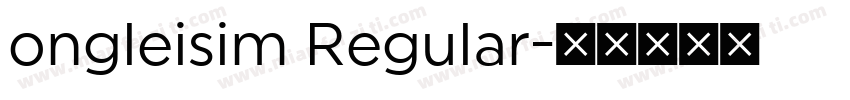 ongleisim Regular字体转换